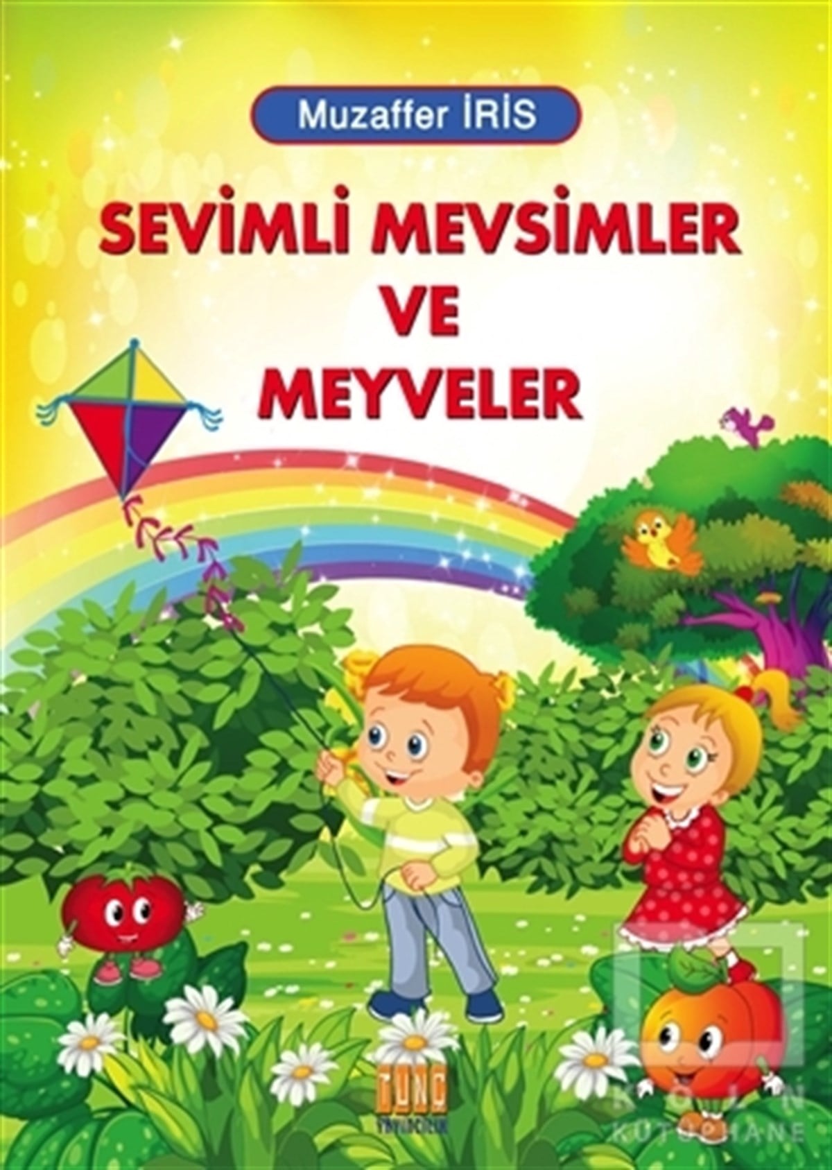 Muzaffer İrisHikayelerSevimli Mevsimler ve Meyveler
