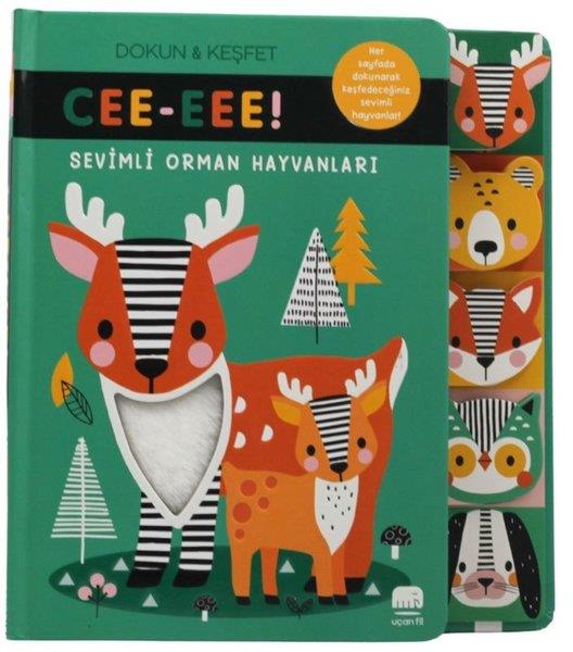 KolektifEgitim Etkinlik KitaplariSevimli Orman Hayvanları - Cee-eee! Dokun&Keşfet