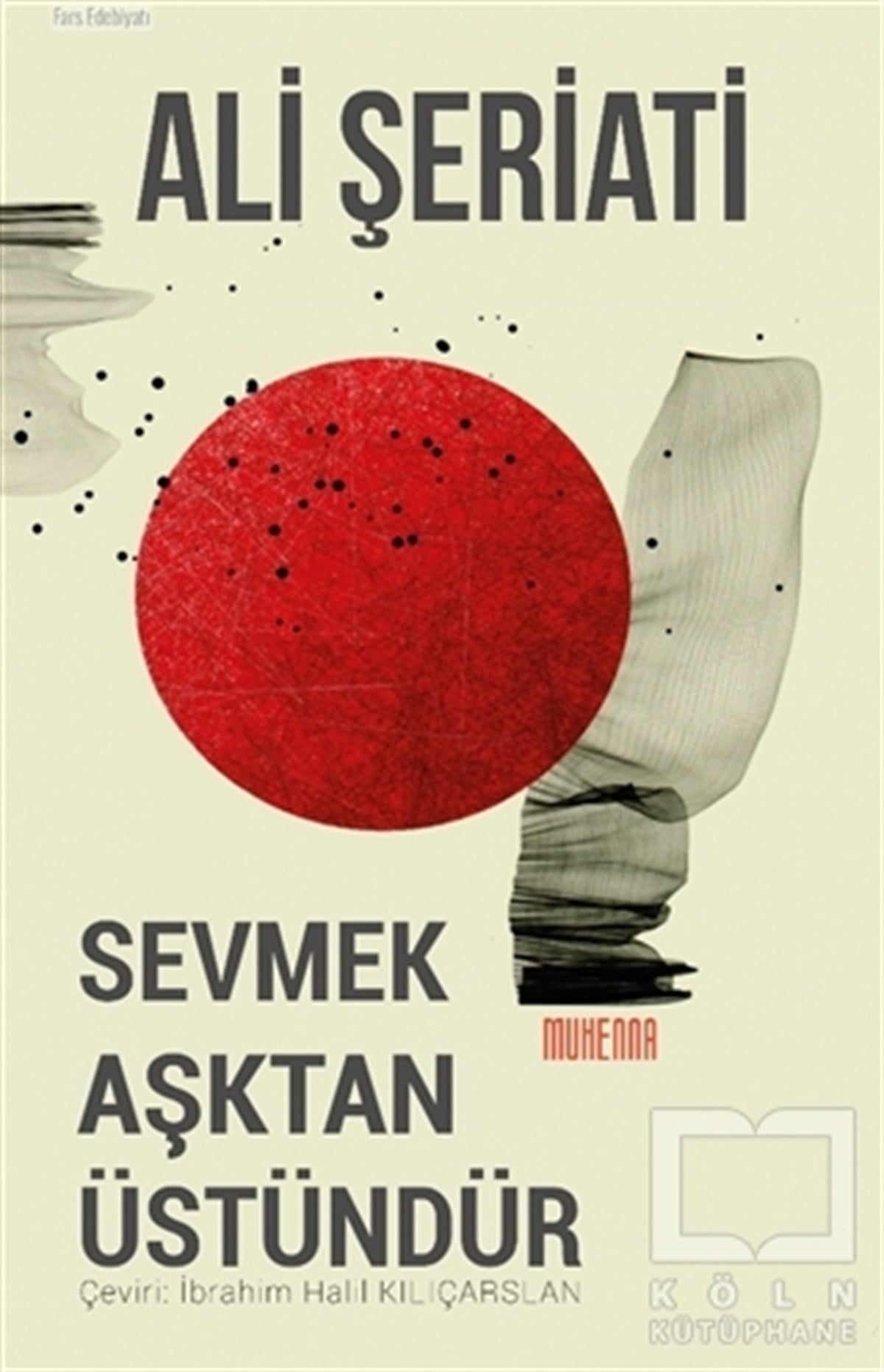 Ali ŞeriatiAşk Kitapları & Aşk RomanlarıSevmek Aşktan Üstündür