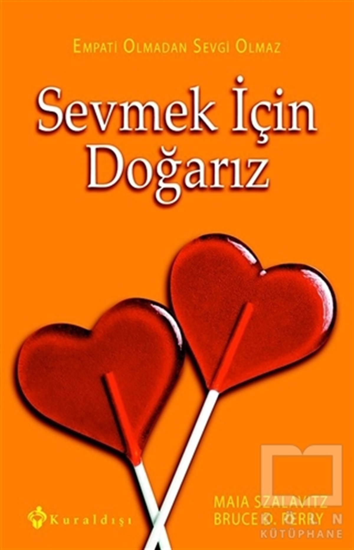 Maia SzalavitzKişisel GelişimSevmek İçin Doğarız