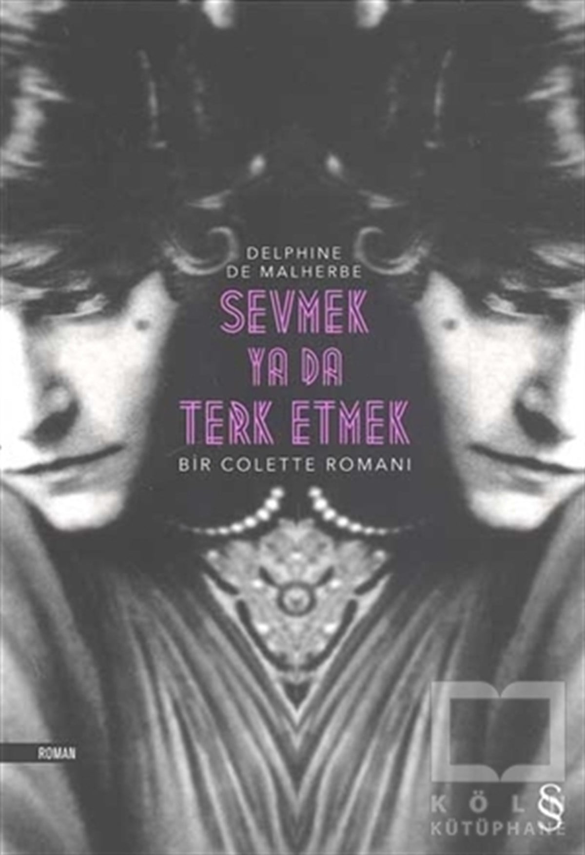 Delphine De MalherbeRomanSevmek ya da Terk Etmek