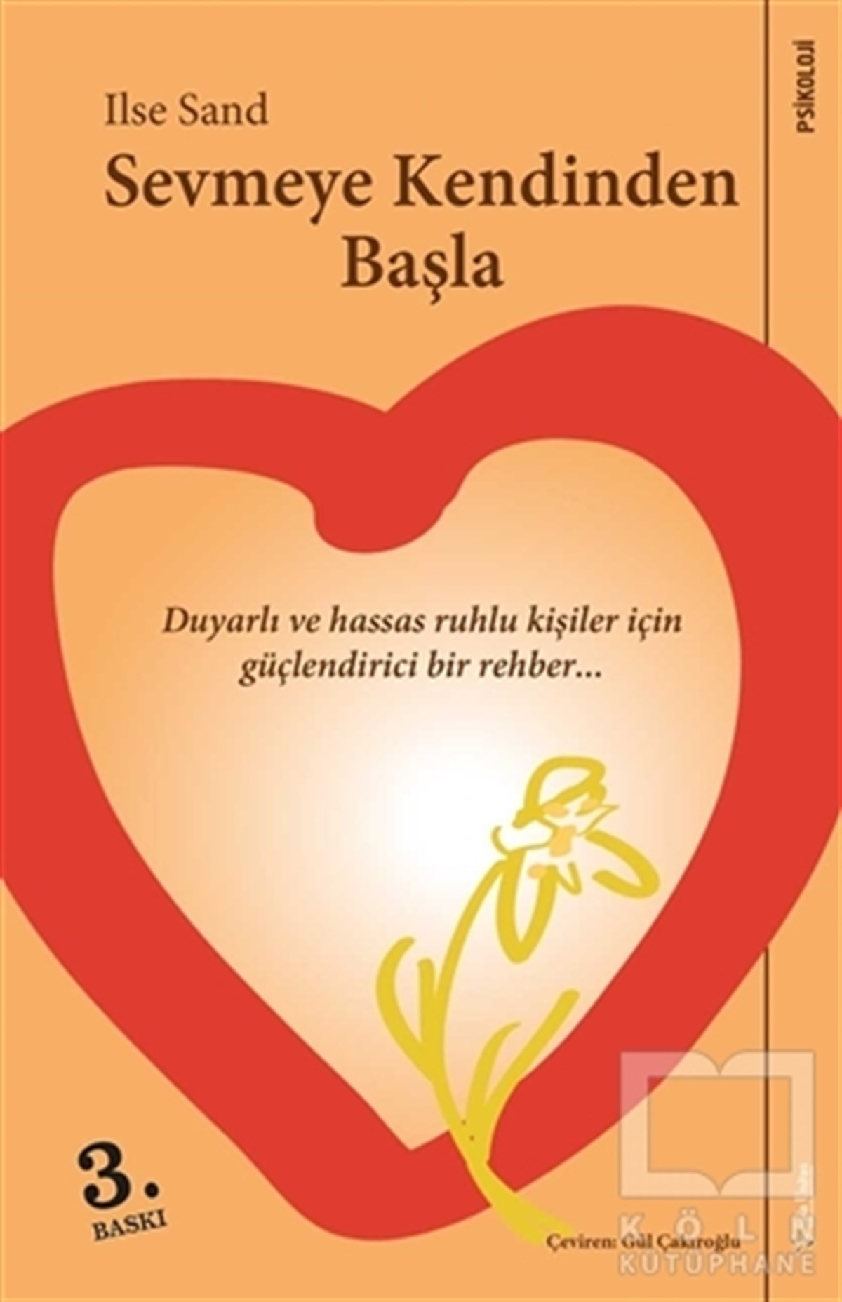 Ilse SandKişisel GelişimSevmeye Kendinden Başla