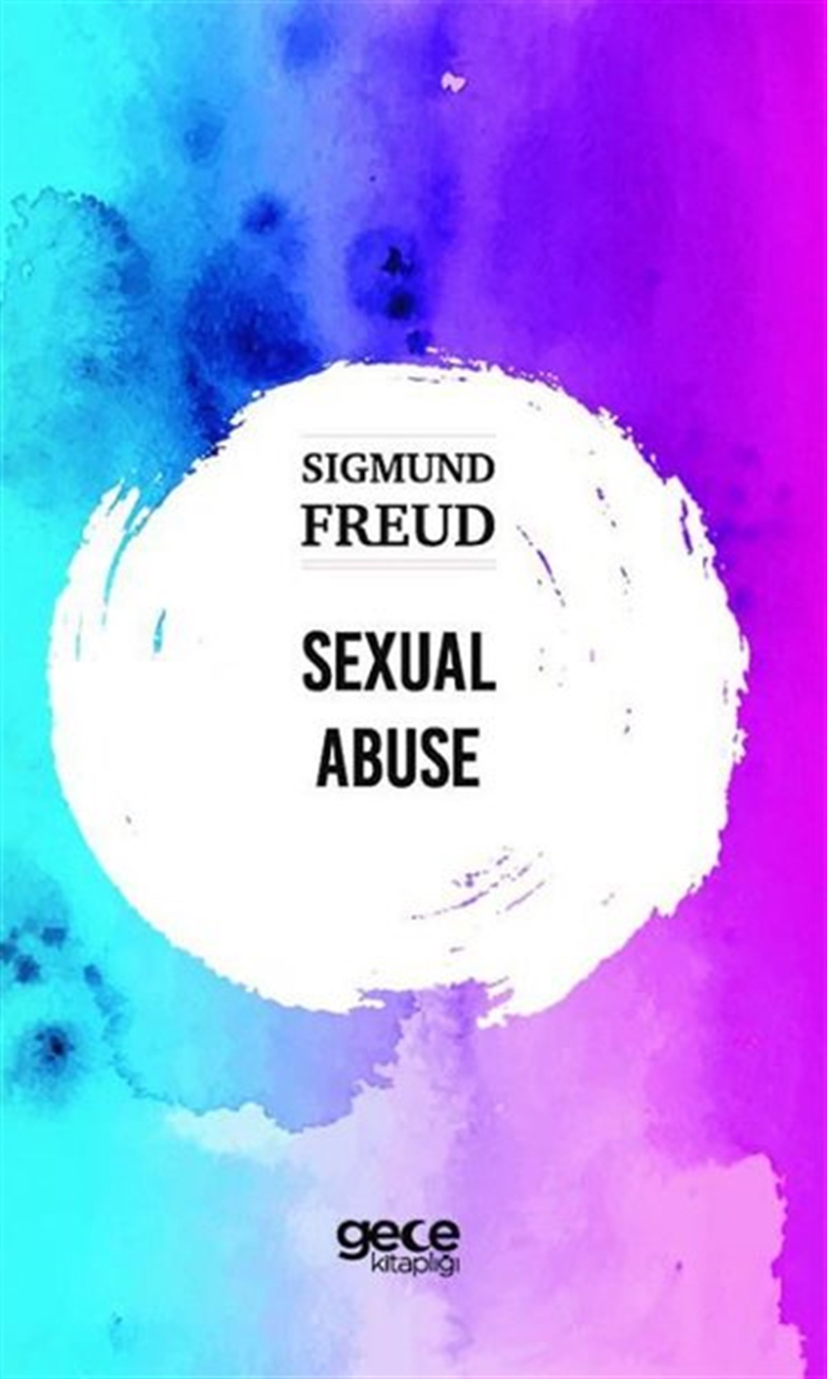 Sigmund FreudPhilosophySexual Abuse