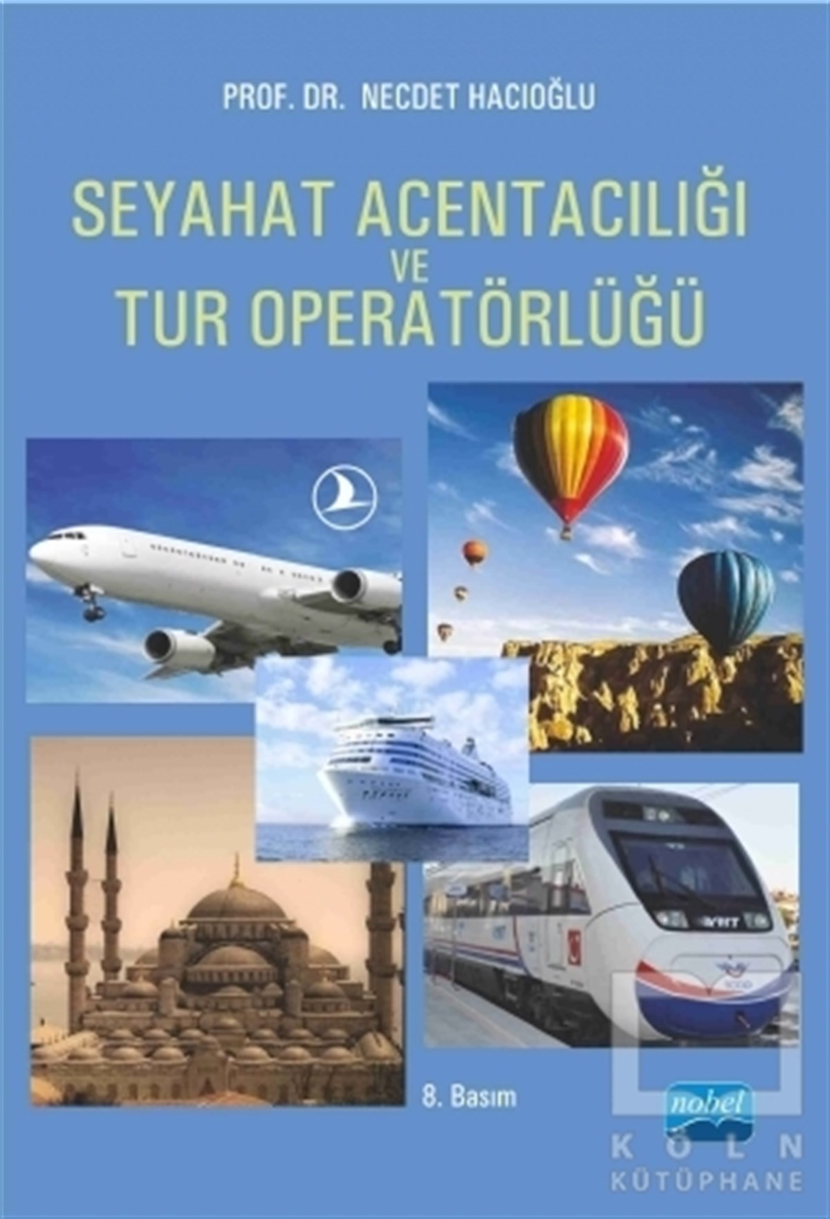 Necdet HacıoğluDiğerSeyahat Acentacılığı ve Tur Operatörlüğü