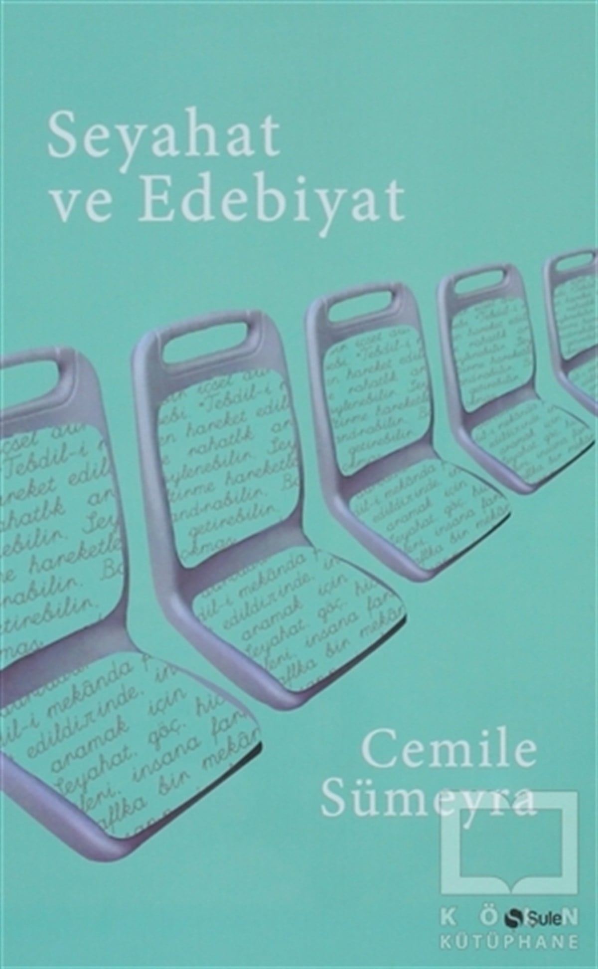 Cemile SümeyraAraştırma-İnceleme-ReferansSeyahat ve Edebiyat
