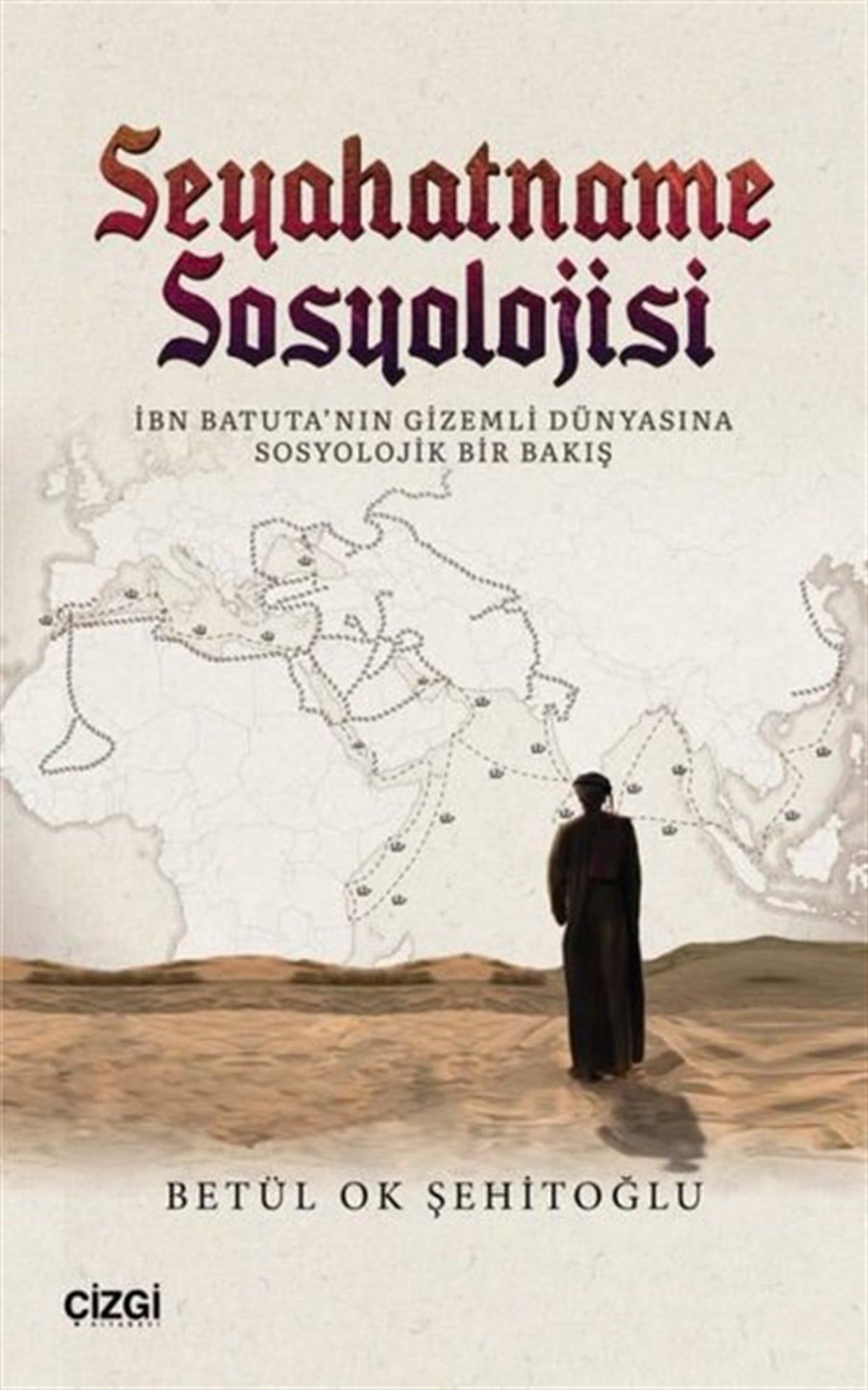 Betül Ok ŞehitoğluSosyoloji KitaplarıSeyahatname Sosyolojisi
