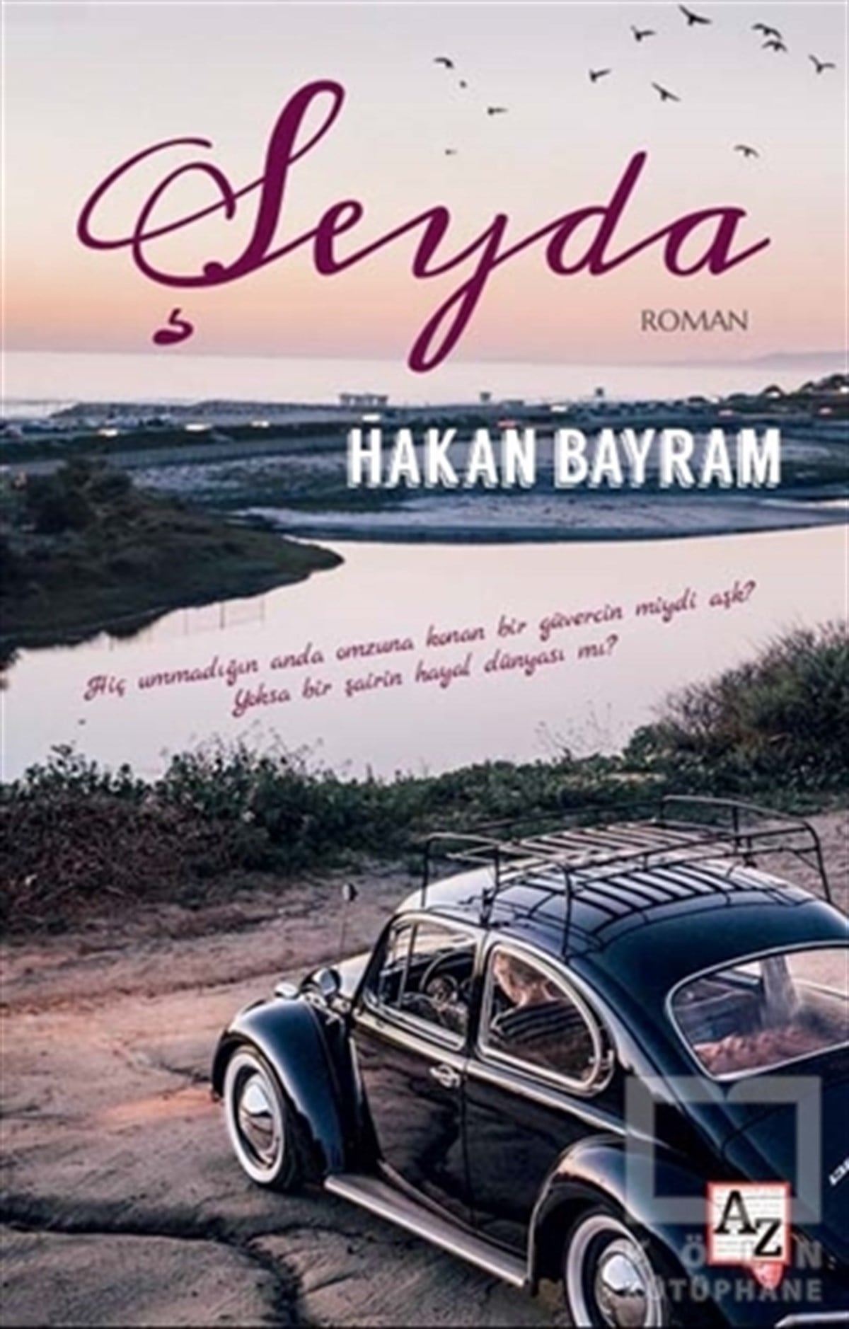 Hakan BayramRomanŞeyda