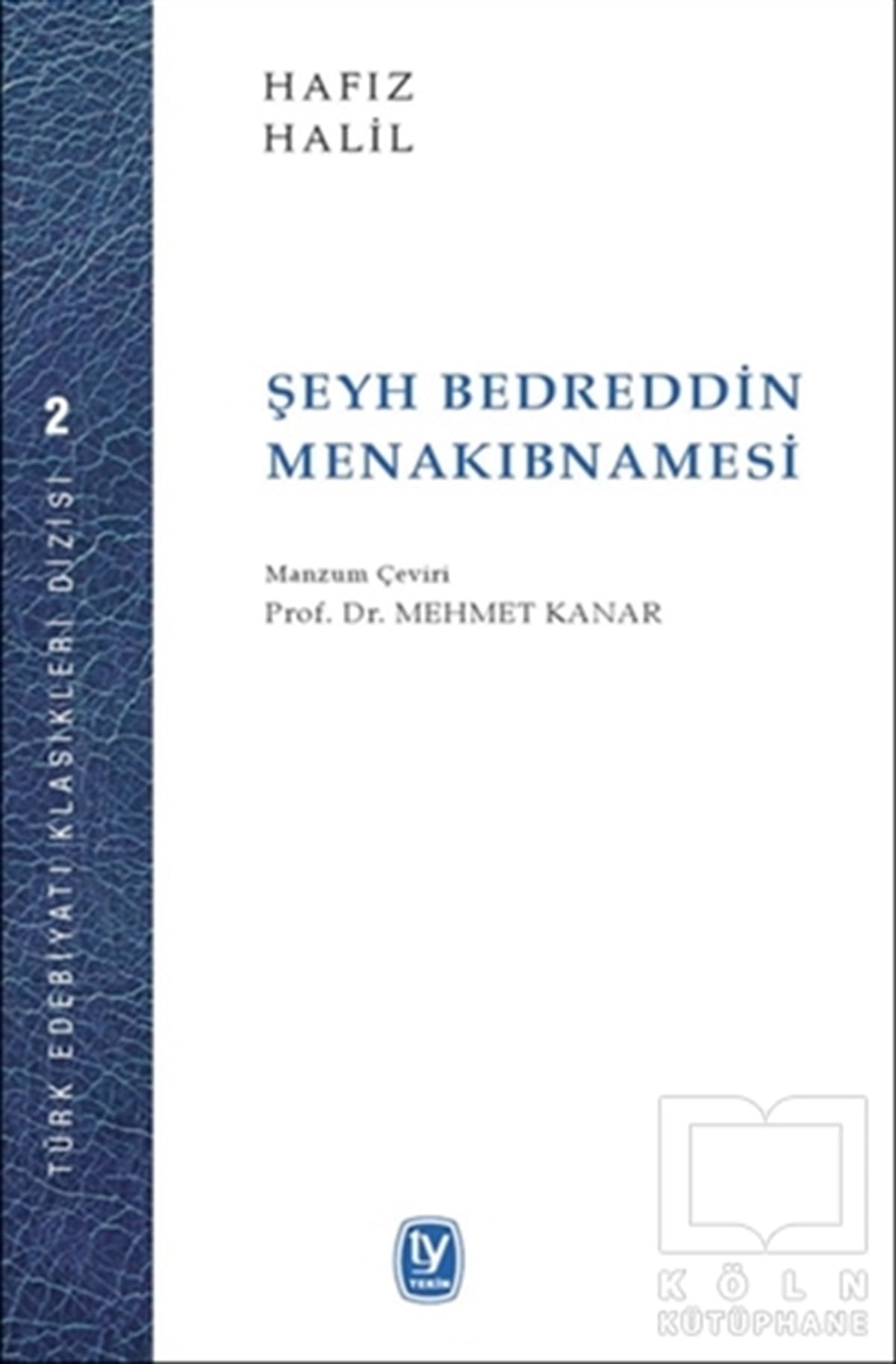 Hafız HalilKlasiklerŞeyh Bedreddin Menakıbnamesi