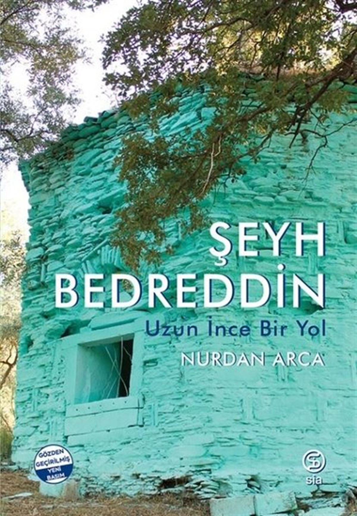 Nurdan ArcaTarihi Biyografi ve Otobiyografi KitaplarıŞeyh Bedreddin - Uzun İnce Bir Yol