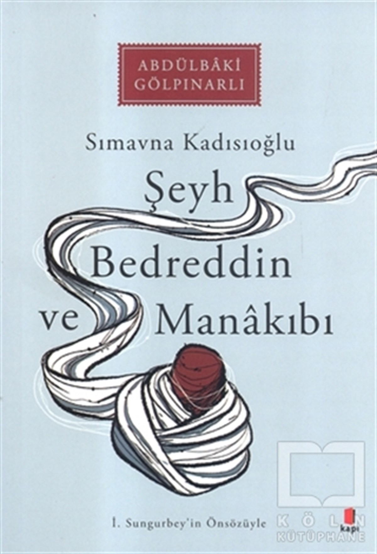 Abdülbaki GölpınarlıOsmanlı TarihiŞeyh Bedreddin ve Manakıbı