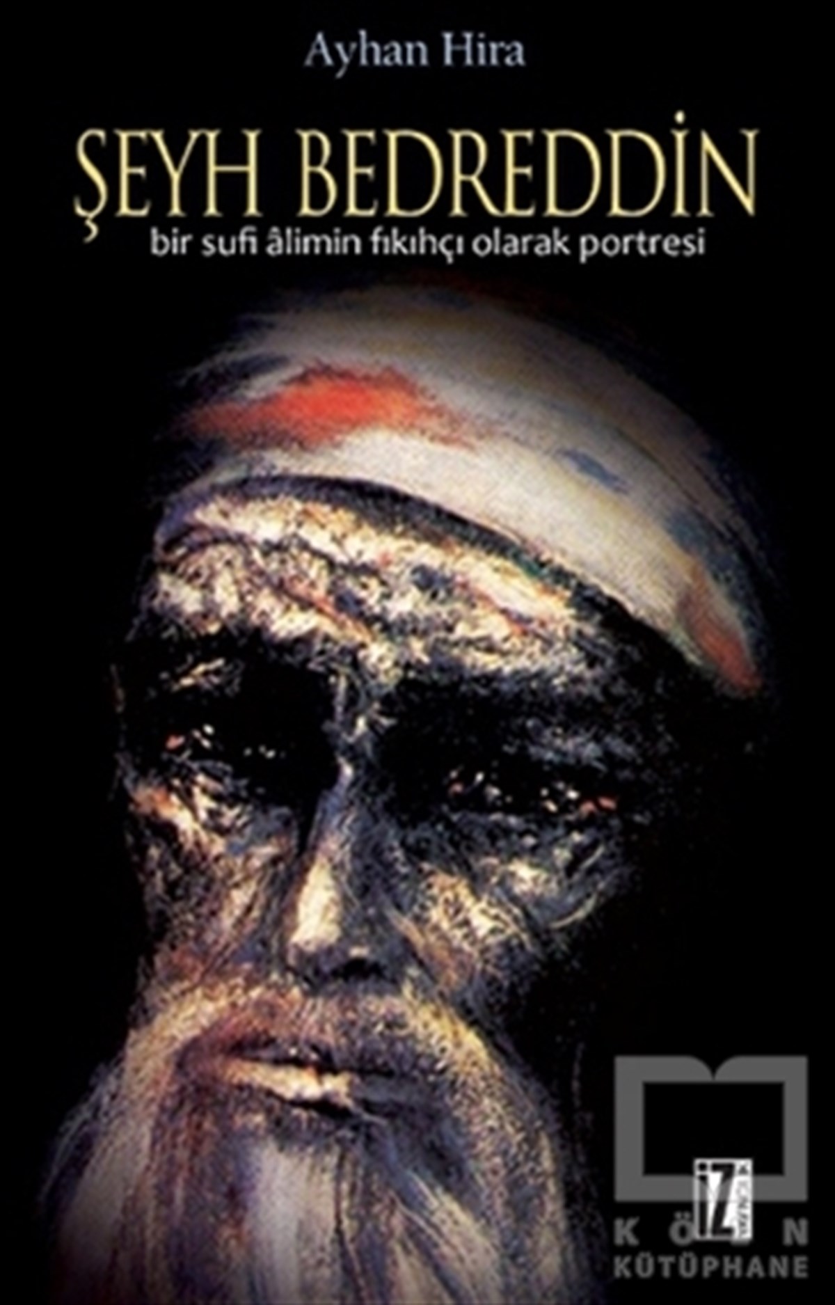Ayhan HiraEdebiyat - RomanŞeyh Bedreddin