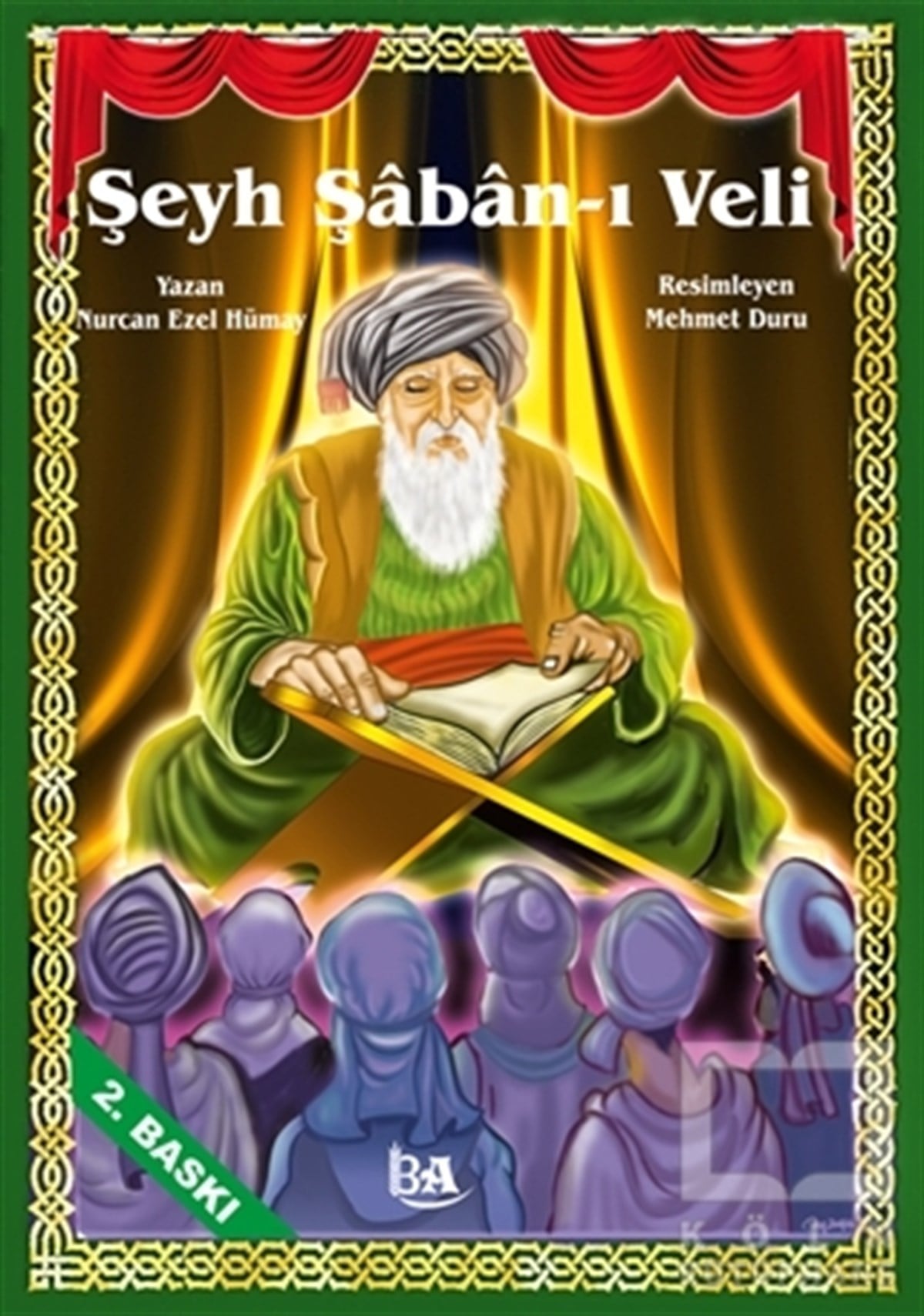 Nurcan Ezel HümayDini Çocuk KitaplarıŞeyh Şaban-ı Veli