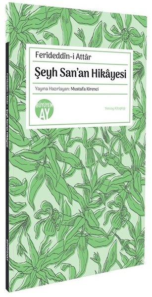 Ferideddin-i AttarTasavvuf KitaplarıŞeyh San'an Hikayesi