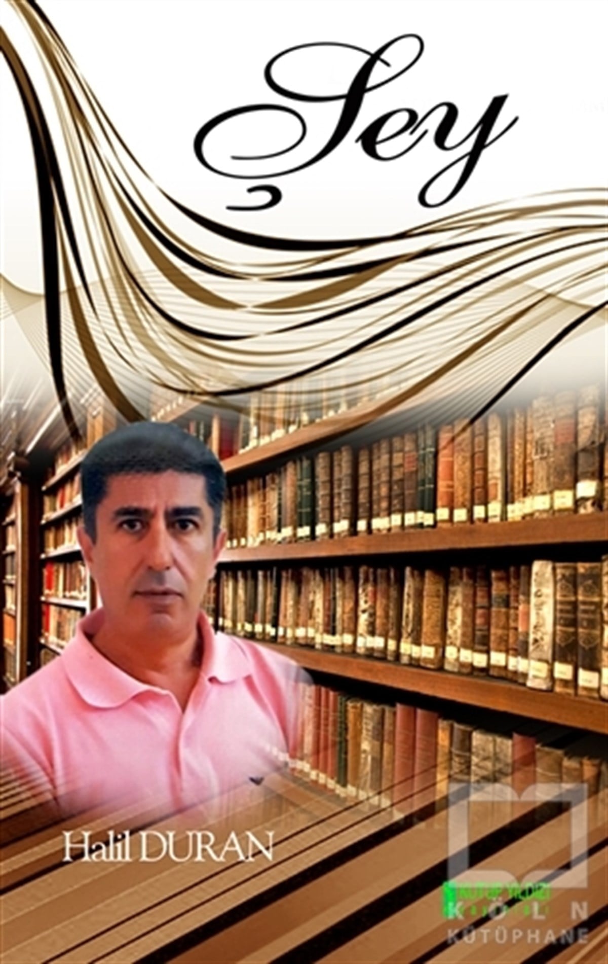 Halil DuranRomanŞey