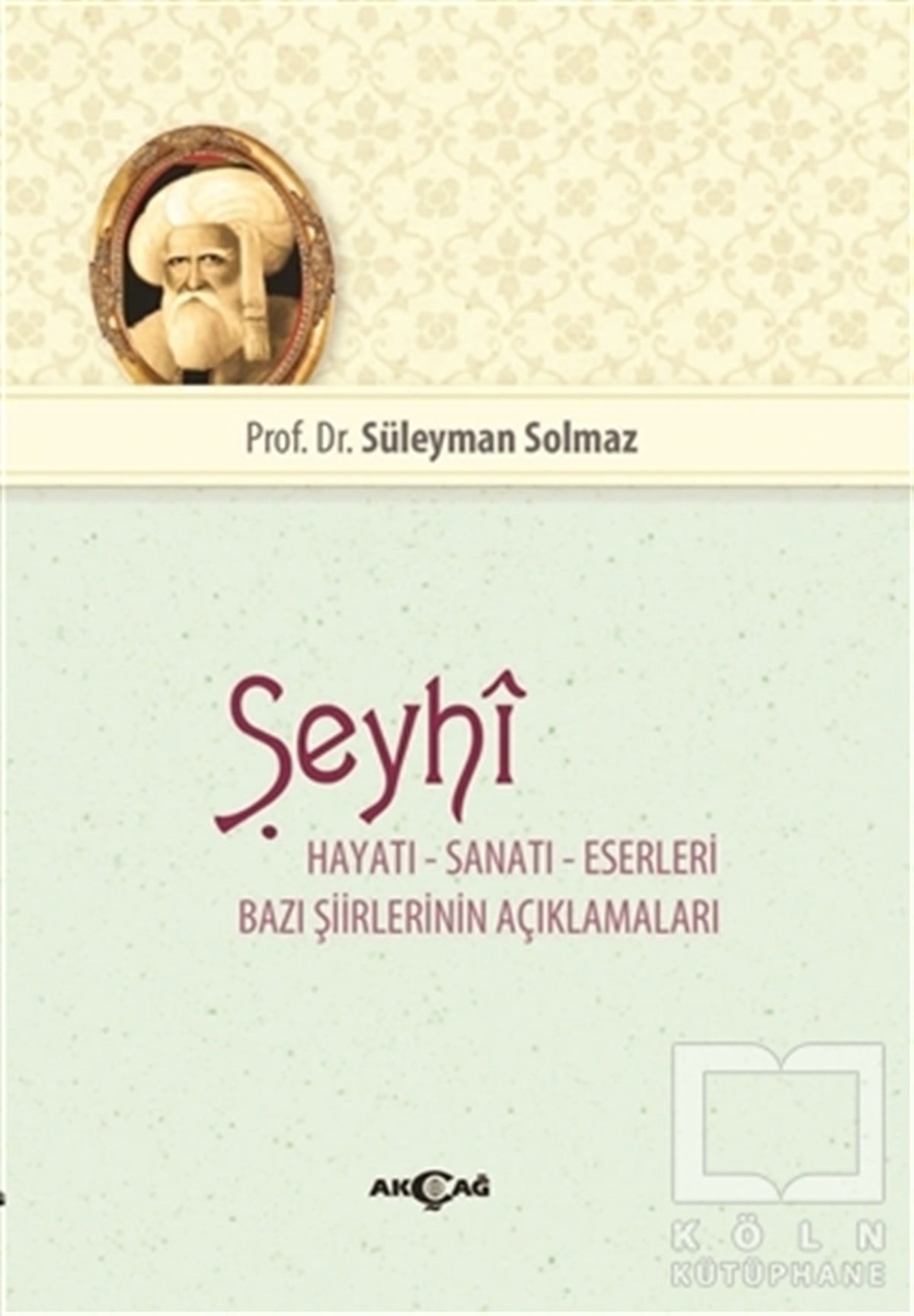 Süleyman SolmazBiyografi & Otobiyografi KitaplarıŞeyhi