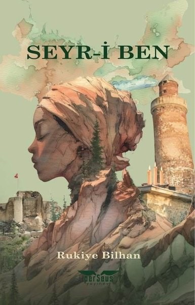 Rukiye BilhanTürk RomaniSeyr - i Ben