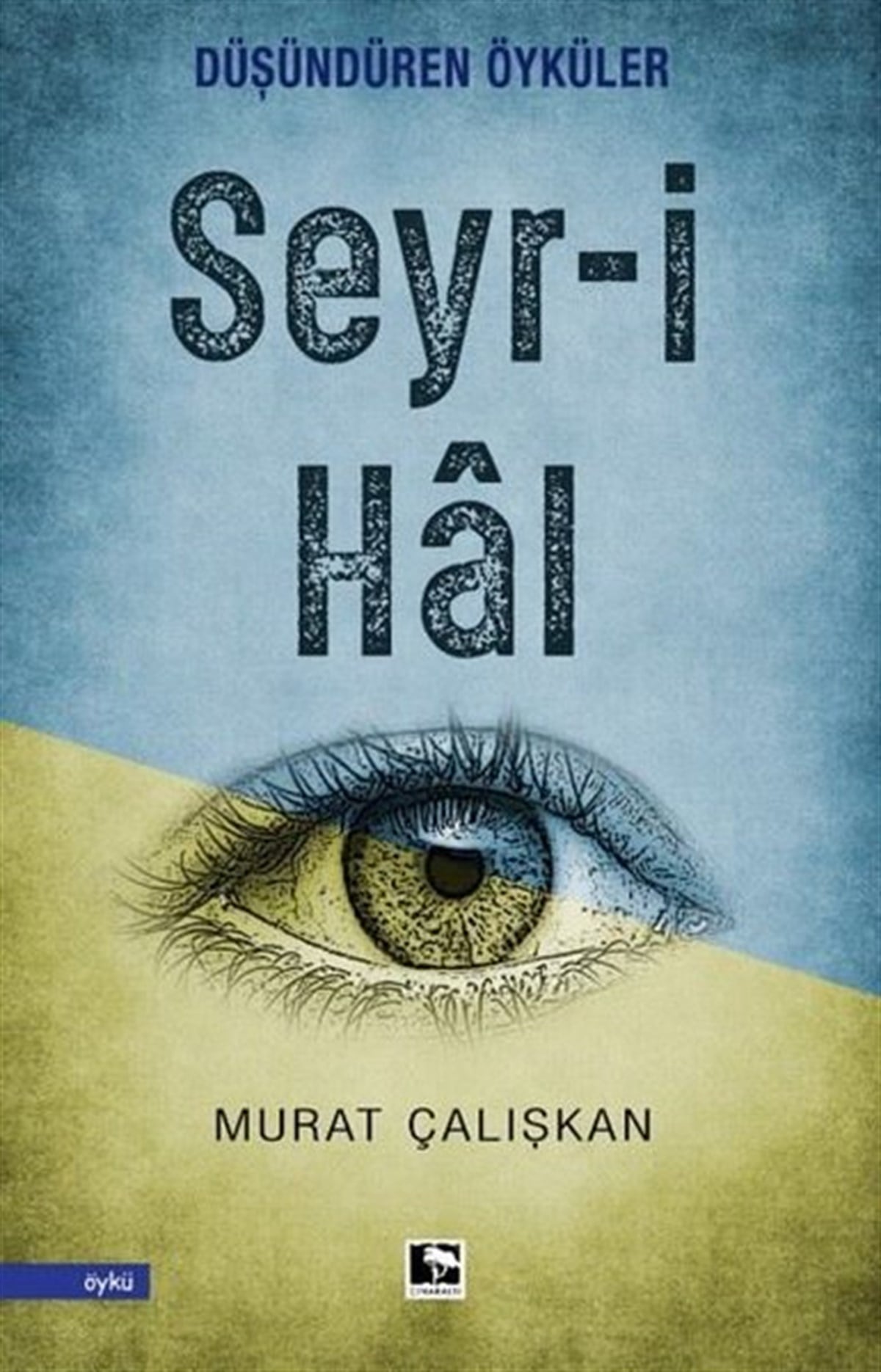 Murat ÇalışkanTürkiye RomanSeyr-i Hal