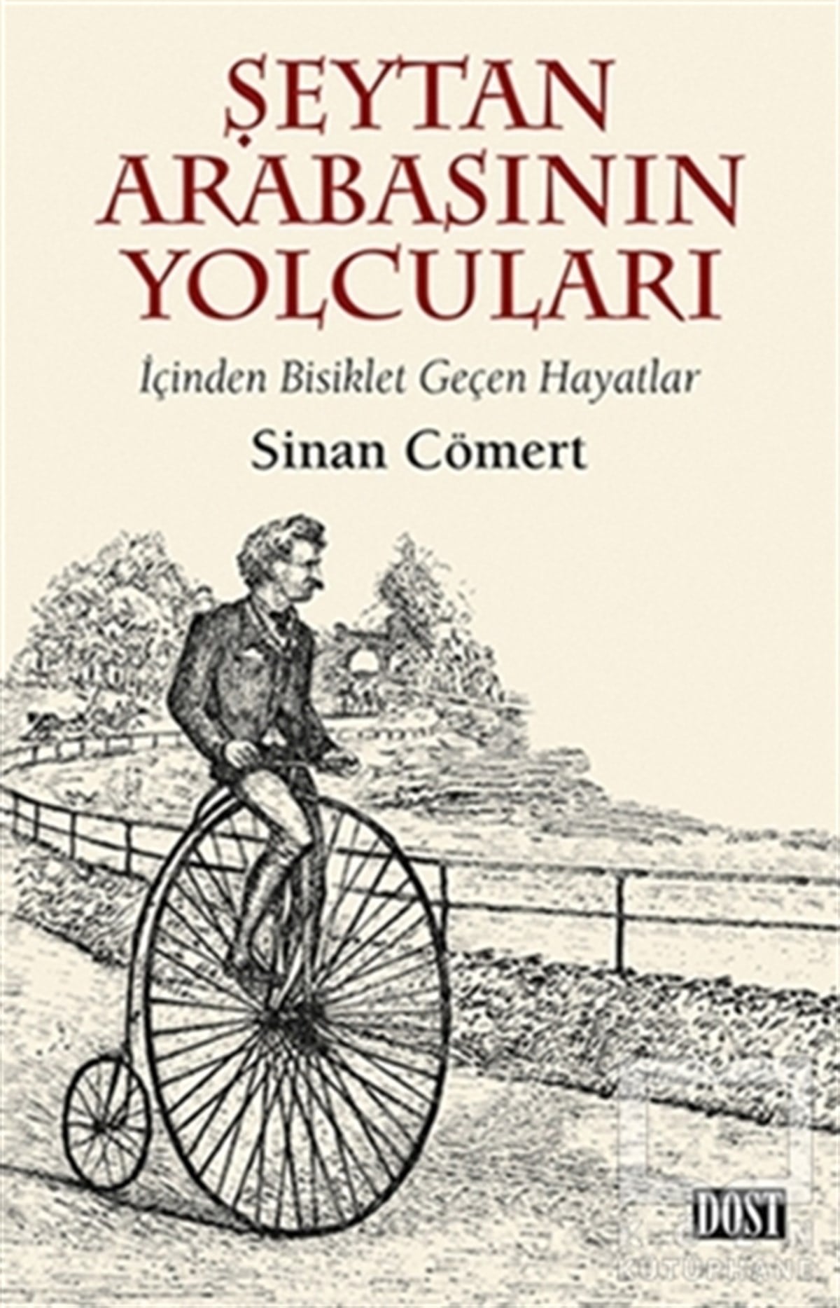Sinan CömertRomanŞeytan Arabasının Yolcuları