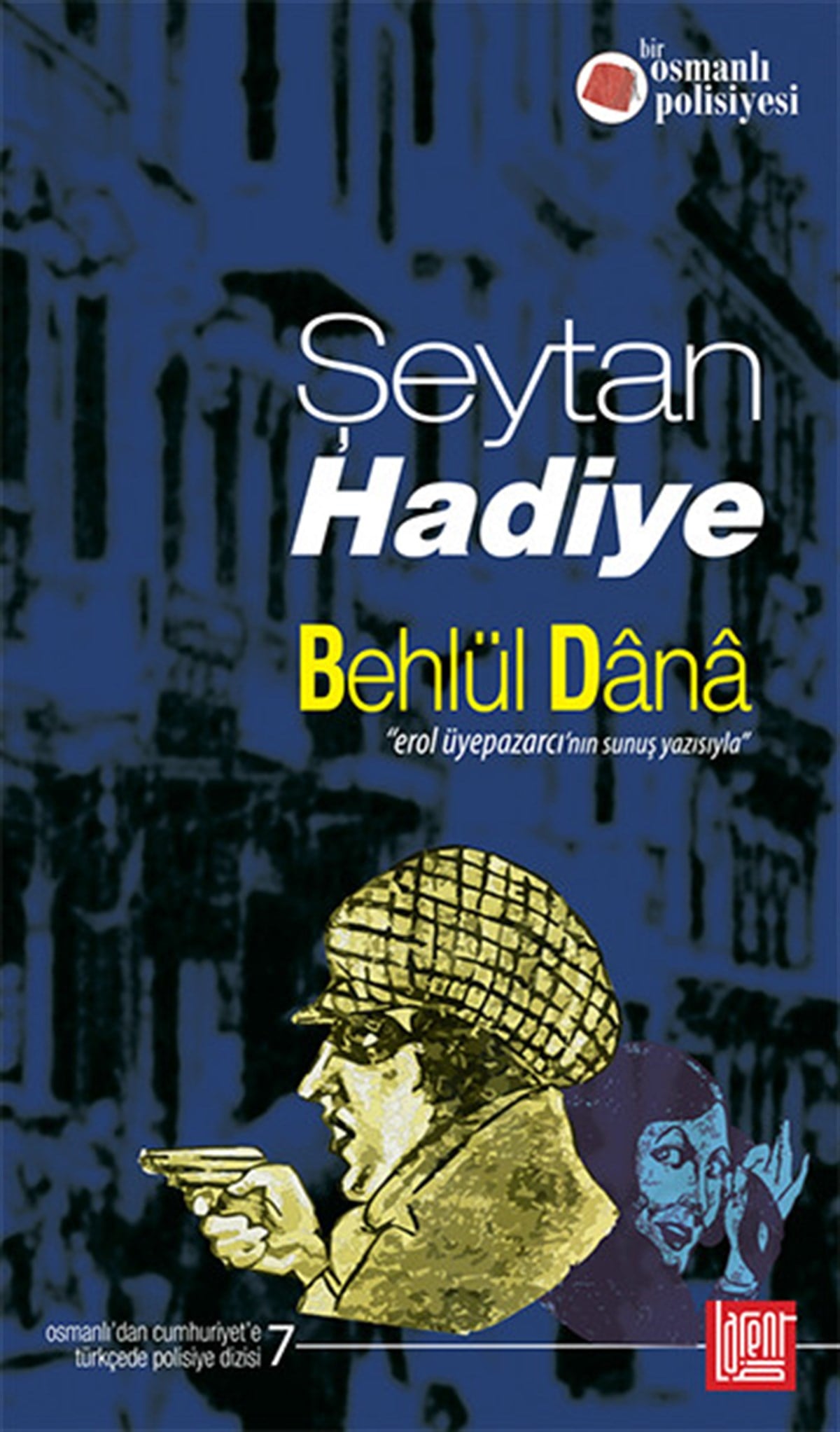 Behlül DanaPolisiye Romanlar & Cinayet RomanlarıŞeytan Hadiye