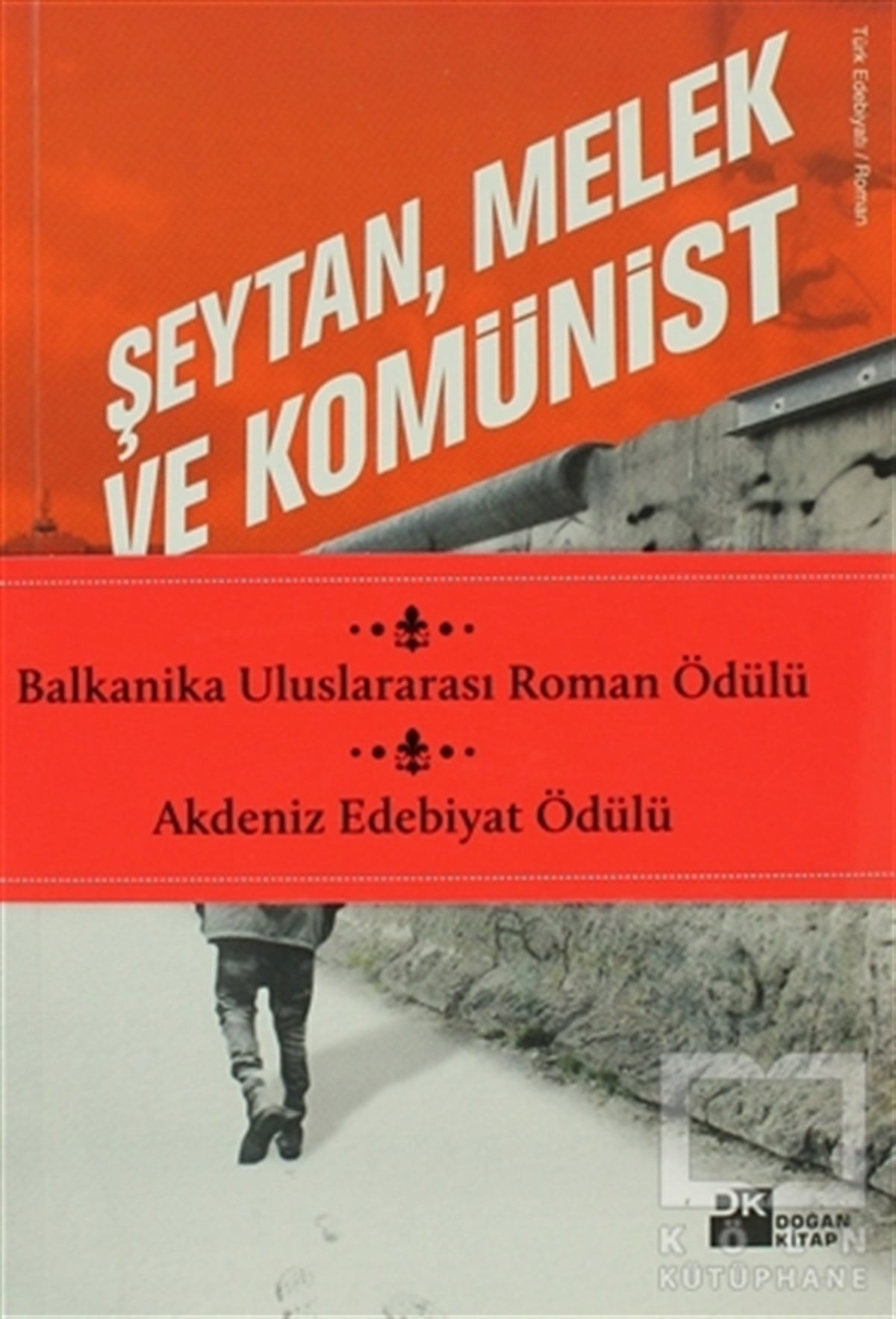 Nedim GürselTürk EdebiyatıŞeytan, Melek ve Komünist