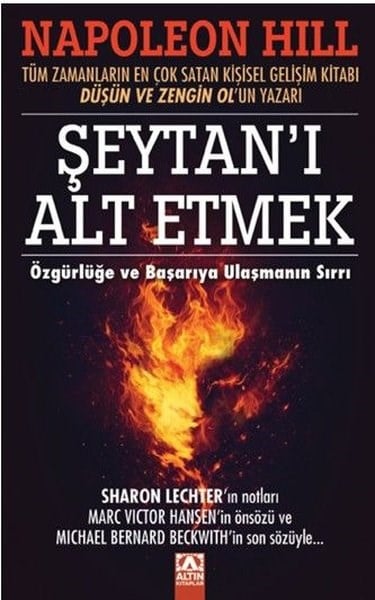 Napoleon HillKişisel Gelişim KitaplarıŞeytan'ı Alt Etmek - Özgürlüğe ve Başarıya Ulaşmanın Sırrı