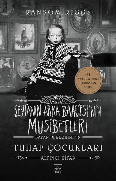 Ransom RiggsFantastik Kitaplar & Fantastik RomanlarŞeytanın Arka Bahçesi'nin Musibetleri - Bayan Peregrine'in Tuhaf Çocukları 6