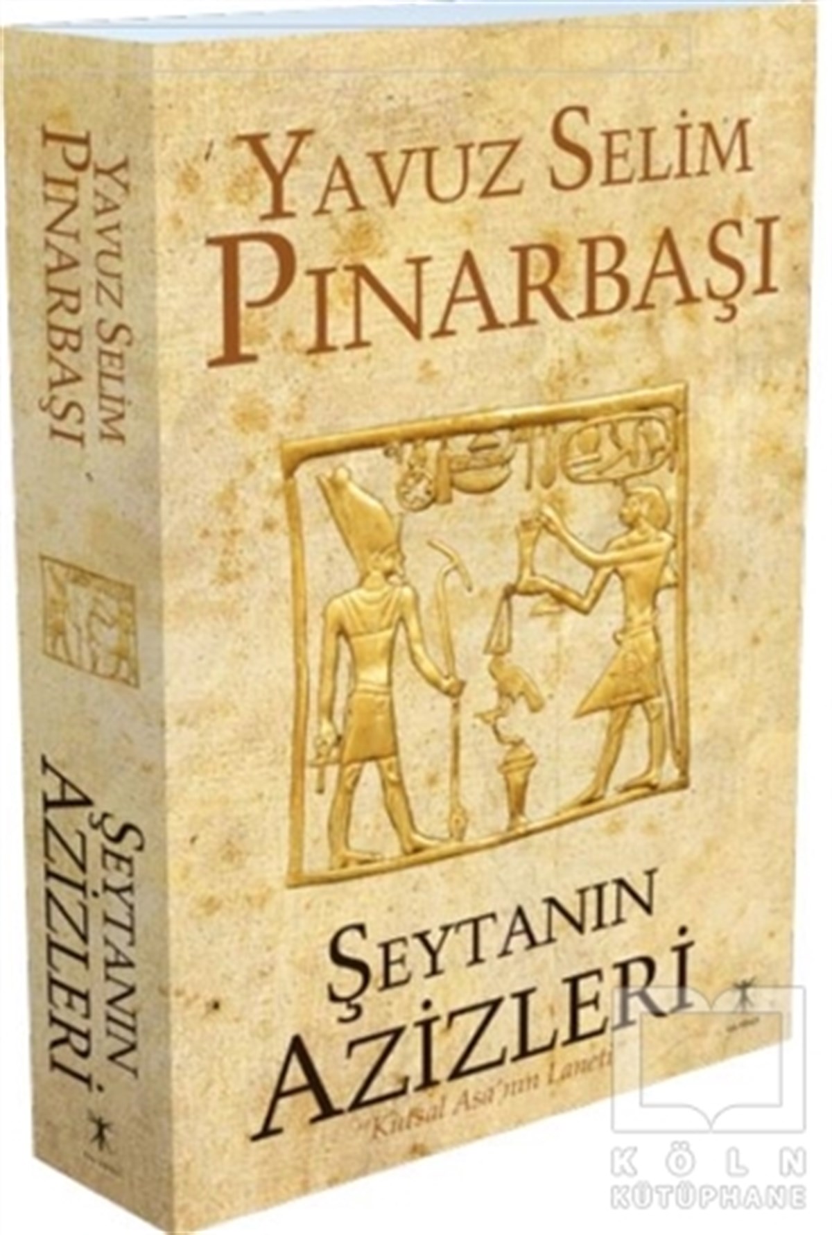Yavuz Selim PınarbaşıTürkçe RomanlarŞeytanın Azizleri (Kutsal Asanın Laneti)