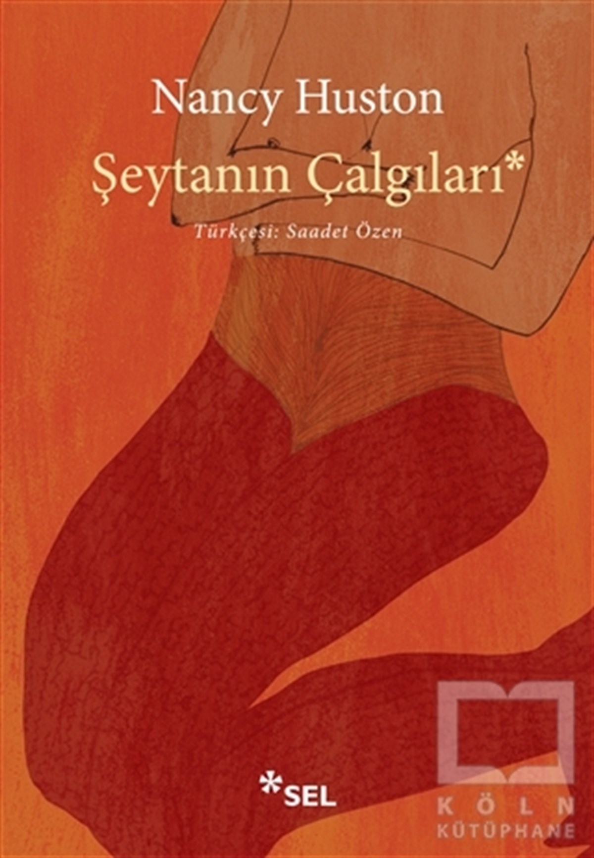 Nancy HustonTürkçe RomanlarŞeytanın Çalgıları