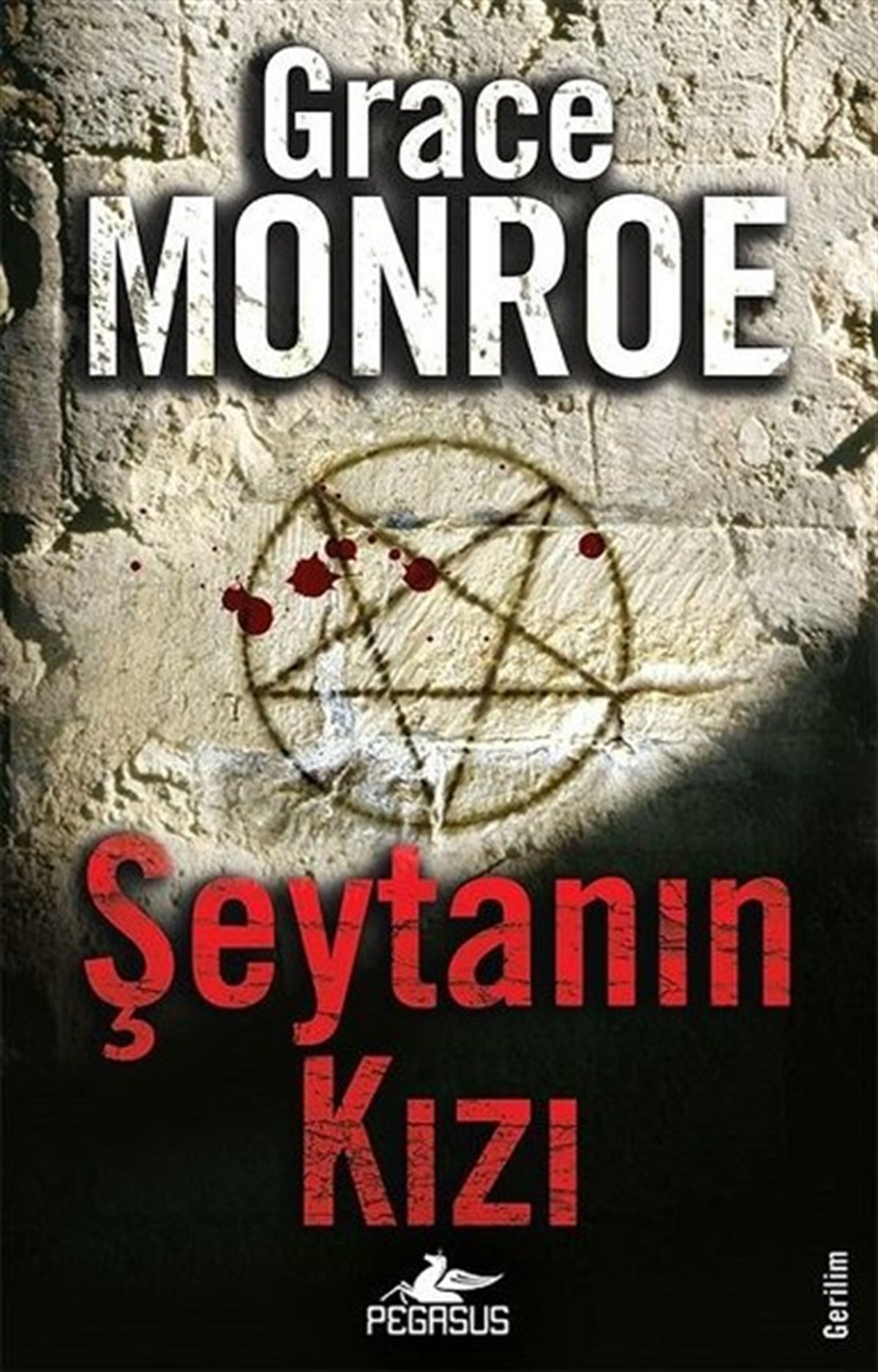Grace MonroePolisiye Romanlar & Cinayet RomanlarıŞeytanın Kızı