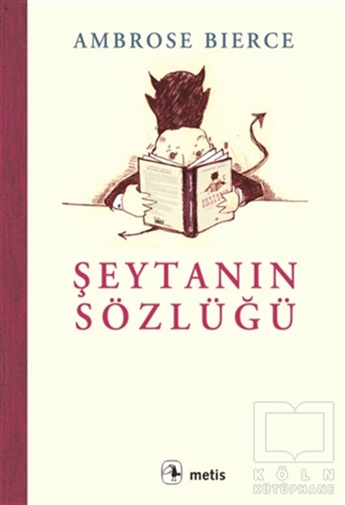 Ambrose BierceDenemeŞeytanın Sözlüğü