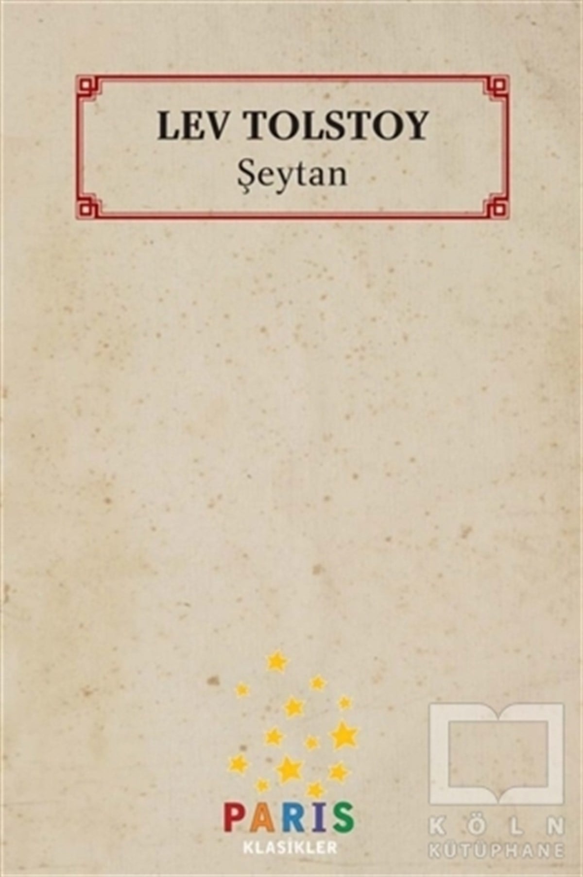 Lev Nikolayeviç TolstoyRomanŞeytan