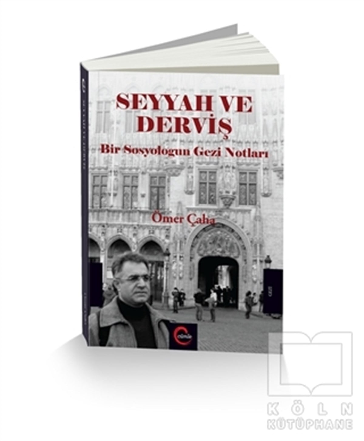 Ömer ÇahaGezi RehberiSeyyah ve Derviş