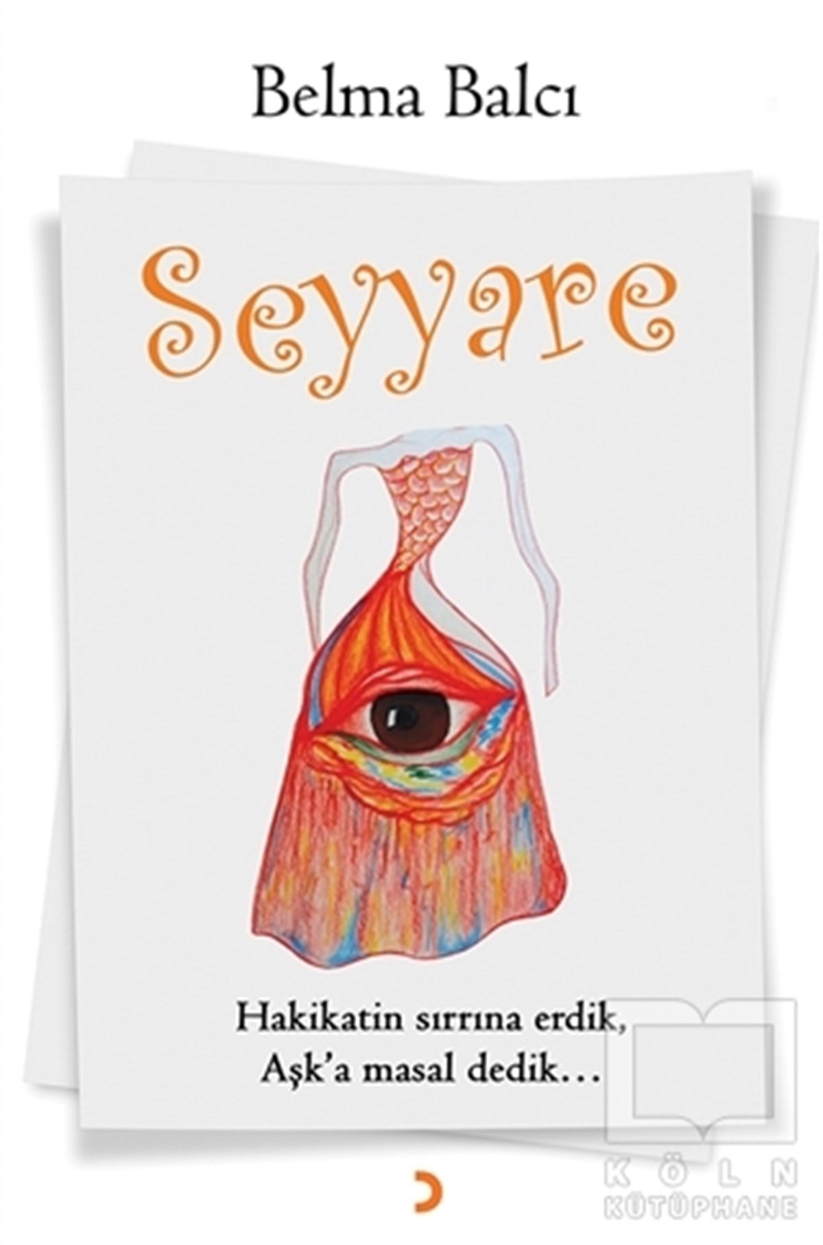 Belma BalcıRomanSeyyare