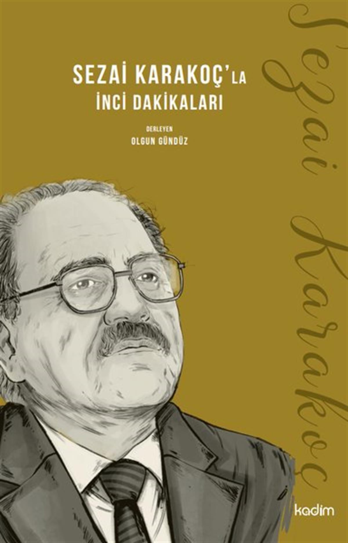 KolektifTürk ŞiiriSezai Karakoç'la İnci Dakikaları