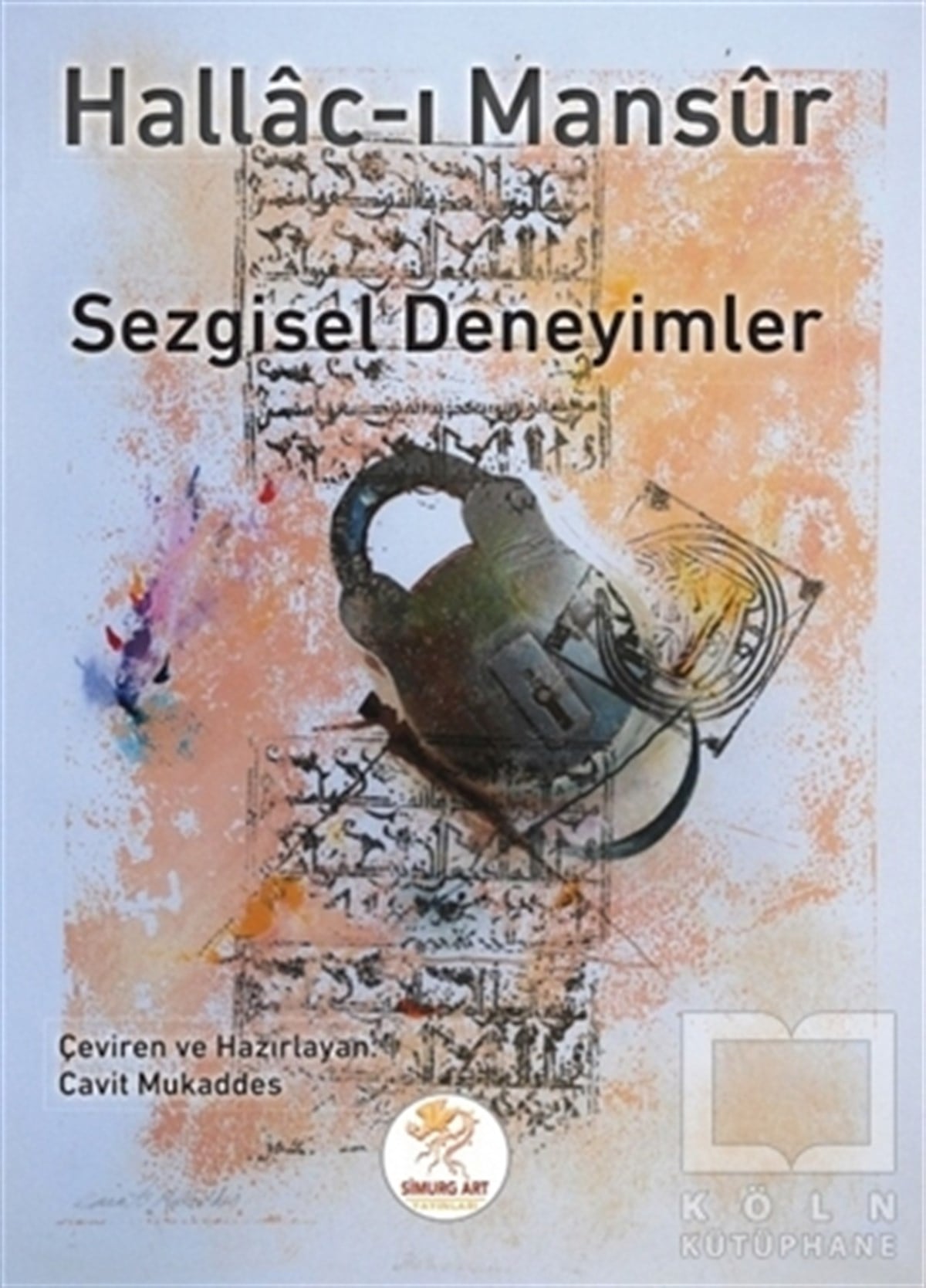 Hallac-ı MansurDiğerSezgisel Deneyimler