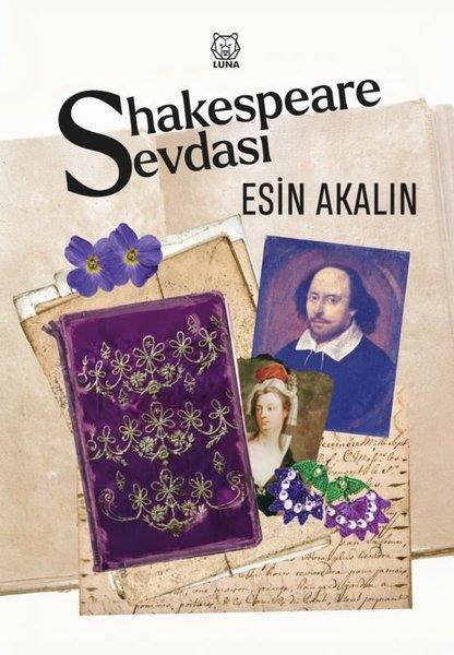 Esin AkalınTürk RomaniShakespeare Sevdası