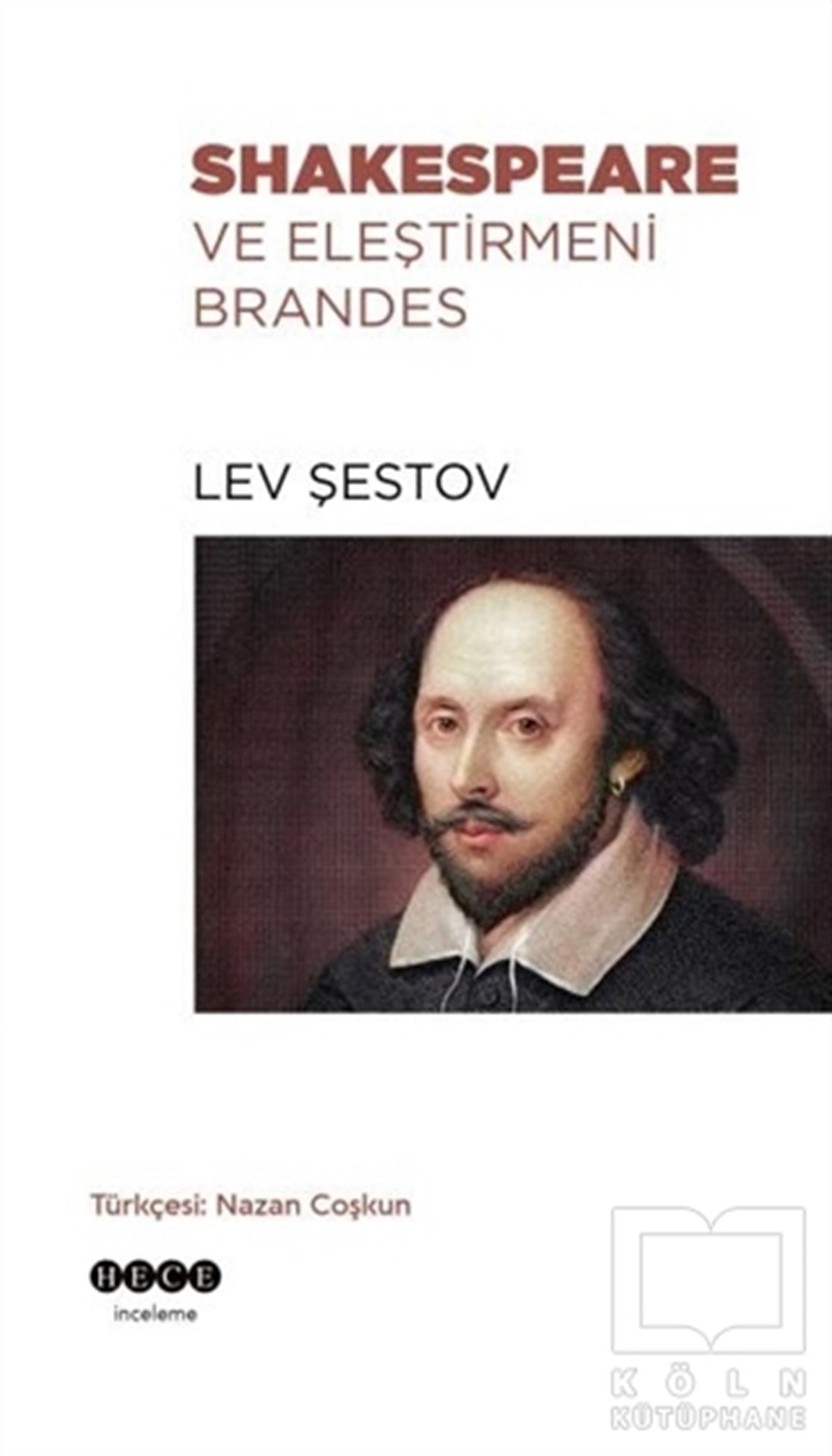 Lev ŞestovAraştırma-İnceleme-ReferansShakespeare ve Eleştirmeni Brandes
