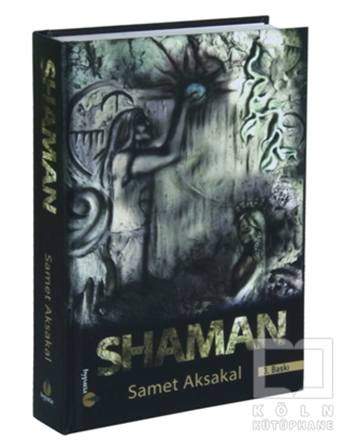 Samet AksakalTürkçe RomanlarShaman