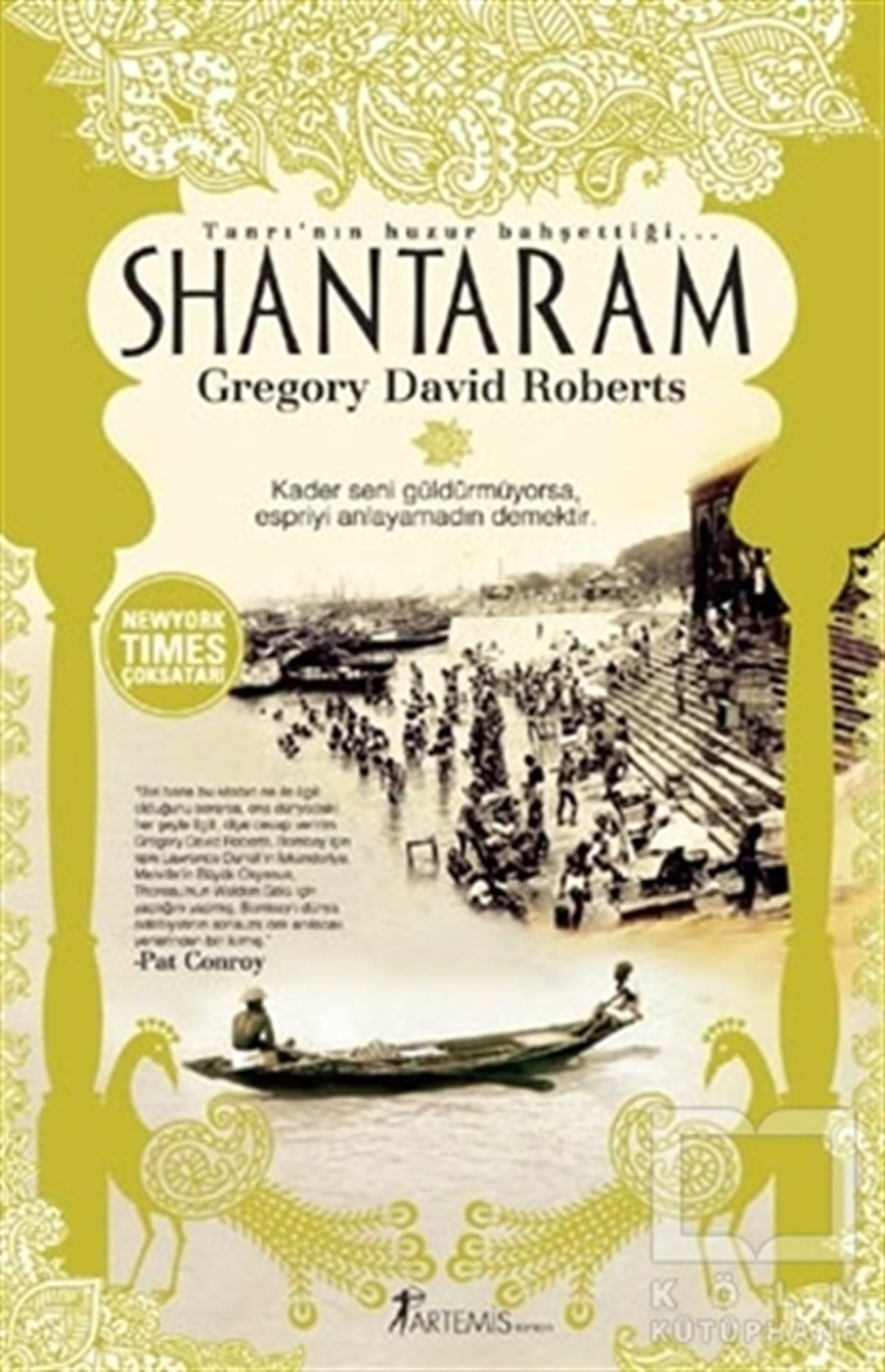 Gregory David RobertsRomanShantaram