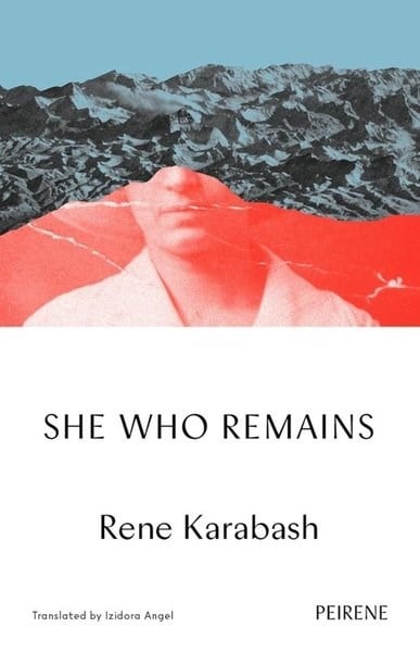 Rene KarabashLiteratureShe Who Remains