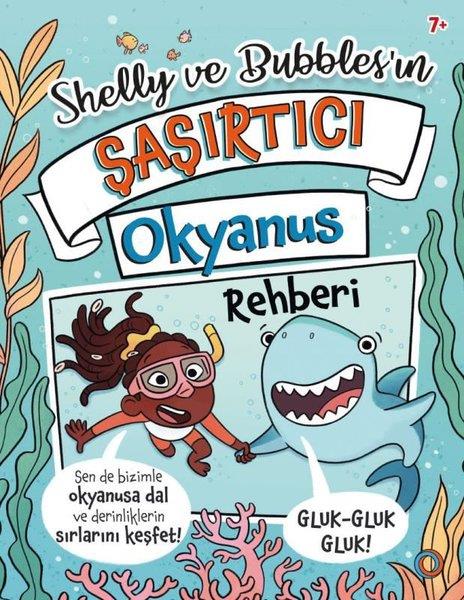 Tracey TurnerÇocuk Bilim KitaplarıShelly ve Bubbles'ın aırtıcı Okyanus Rehberi