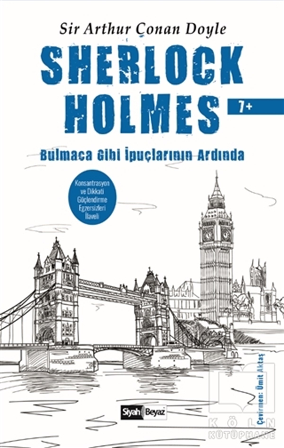 Sir Arthur Conan DoyleÇocuk RomanlarıSherlock Holmes - Bulmaca Gibi İpuçlarının Ardında