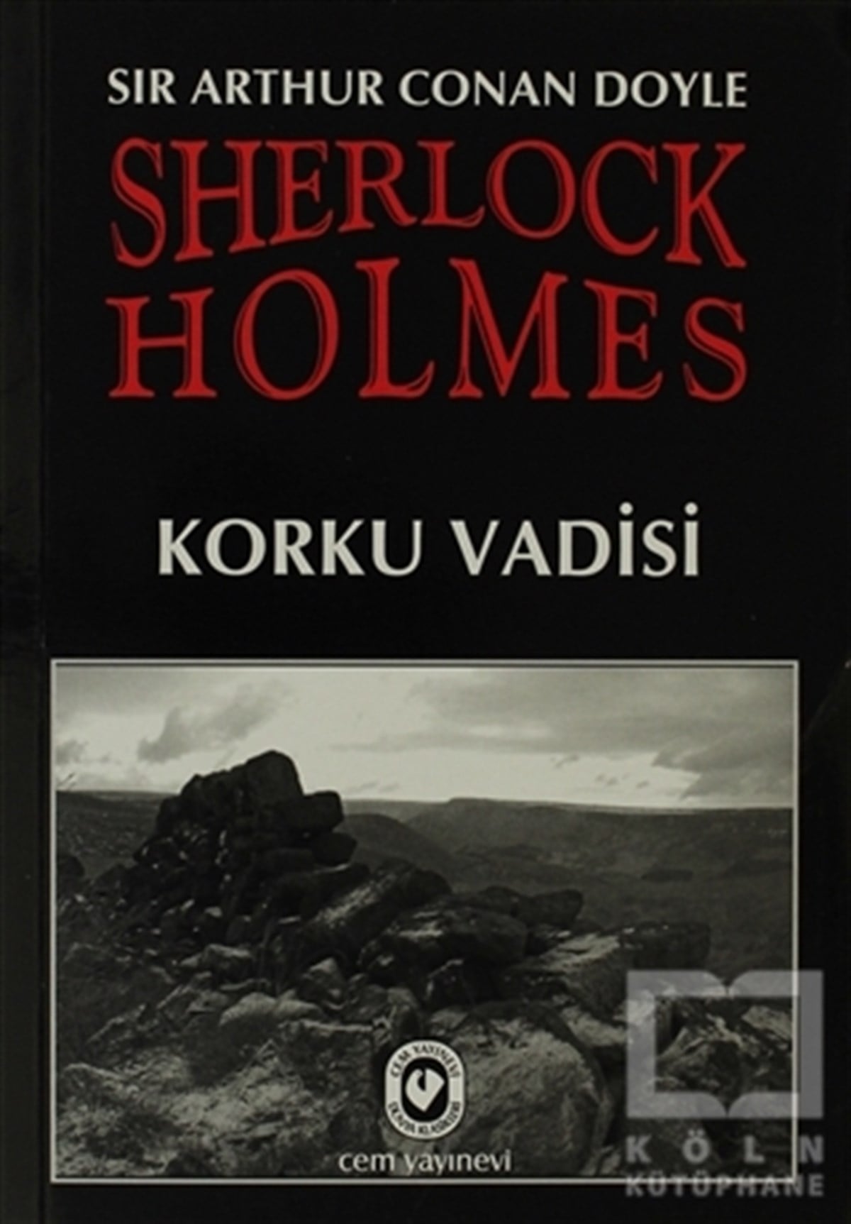 Sir Arthur Conan DoylePolisiyeSherlock Holmes - Korku Vadisi