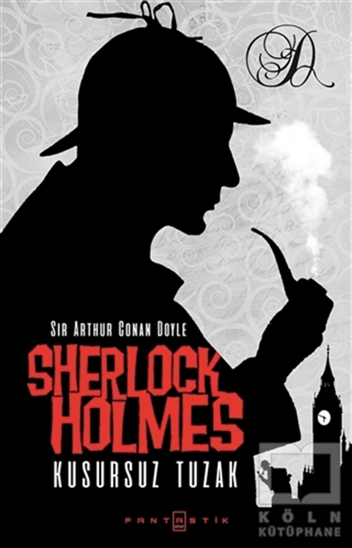 Sir Arthur Conan DoylePolisiyeSherlock Holmes - Kusursuz Tuzak
