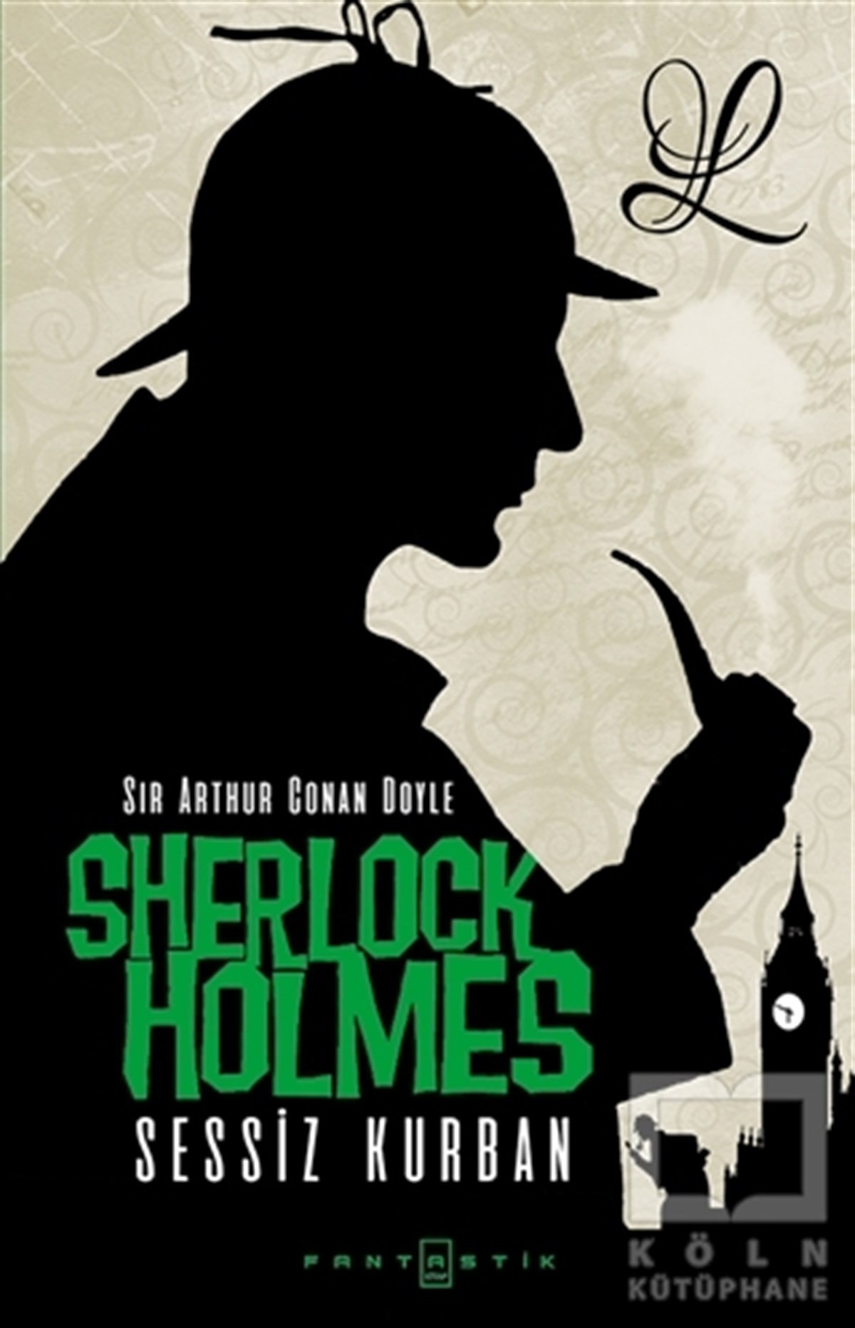 Sir Arthur Conan DoylePolisiyeSherlock Holmes - Sessiz Kurban