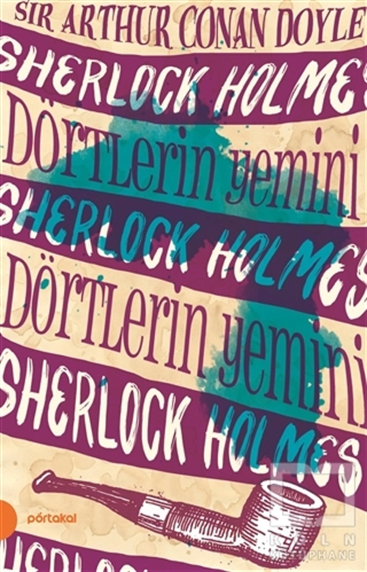 Arthur Conan DoylePolisiyeSherlock Holmes 5 - Dörtlerin Yemini
