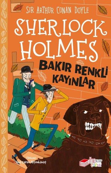 Sir Arthur Conan DoyleÇocuk Gençlik RomanlarıSherlock Holmes - Bakır Renkli Kayınlar