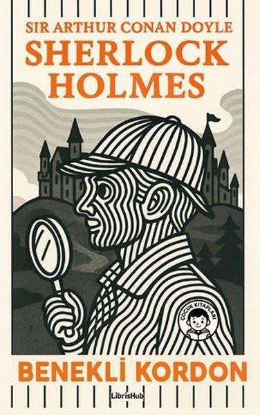 Sir Arthur Conan DoylePolisiye Romanlar & Cinayet RomanlarıSherlock Holmes - Benekli Kordon