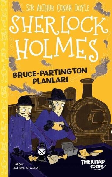 Sir Arthur Conan DoyleÇocuk Gençlik RomanlarıSherlock Holmes - Bruce - Partington Planları