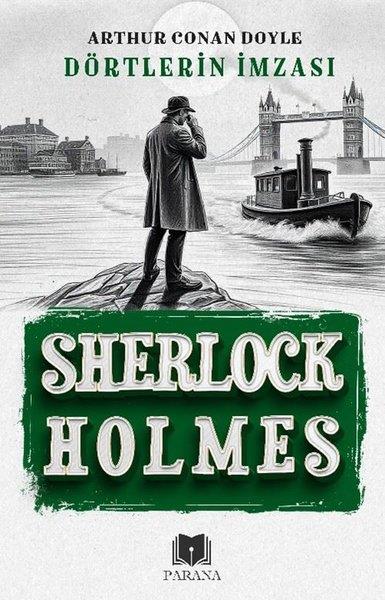 Sir Arthur Conan DoylePolisiye Romanlar & Cinayet RomanlarıSherlock Holmes - Dörtlerin İmzası
